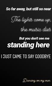 Dancing On My Own Calum Scott Dancing On My Own Music Lyrics Words