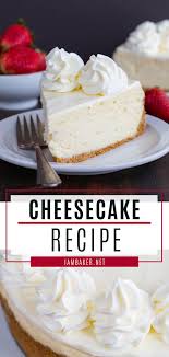 Cheesecake Recipe In 2020 Cheesecake Recipes Perfect Cheesecake Recipe Spring Desserts
