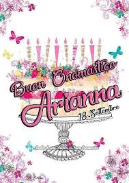 18 Settembre Buon Onomastico Arianna Buon Onomastico Auguri Di Buon Compleanno Buon Compleanno