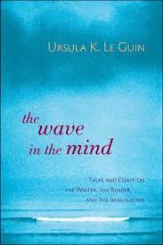 Ursula K Le Guin On Being A Man Guin Essay Ursula