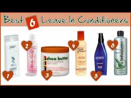 While a valid concern, this won't be a problem if you're choosing the. Best 6 Leave In Conditioners For Natural And Relaxed Hair Youtube