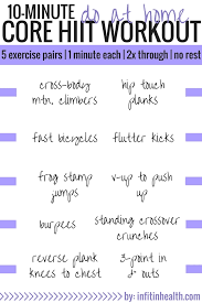 These at home workouts utilize your own bodyweight to support maximum calorie burning, toning and strength training with no equipment needed. 10 Minute At Home Core Hiit Workout No Equipment Required