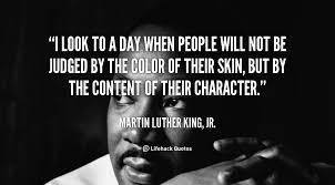 Quotes Martin Luther King Of Skin Color Quotesgram