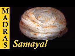Parotta Recipe In Tamil How To Make Parotta In Tamil Homemade Soft Layered Parotta Recipe Youtube Recipes Food Us Foods