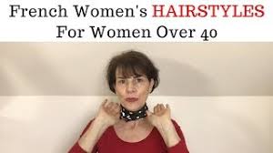 French Women S Hairstyles For Women Over 40 Youtube