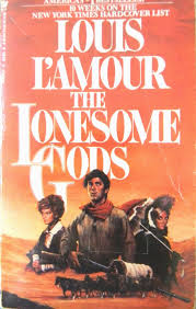 Lonesome Gods By Louis L Amour 0553235559 0 Louis L Amour Western Books Books