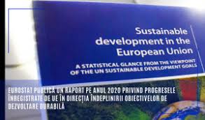 Strategia națională pentru dezvoltarea durabilă a româniei 2030 a fost adoptată prin hg nr. Eurostat PublicÄƒ Un Raport Pe Anul 2020 Privind Progresele Inregistrate De Ue In DirecÈ›ia Indeplinirii Obiectivelor De Dezvoltare DurabilÄƒ Romania
