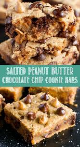 Salted Peanut Butter Chocolate Chip Cookie Bars Recipe Cookies Recipes Chocolate Chip Peanut Butter Chocolate Chip Dessert Bars