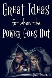 Great Ideas For When The Power Goes Out My Joy Filled Life Creative Activities For Kids Fun Activities To Do Family Time Activities