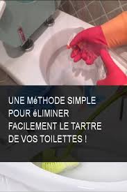 Une Methode Simple Pour Eliminer Facilement Le Tartre De Vos Toilettes Toilettes Nettoyant Sol Maison Nettoyer Sol