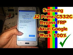 Download twrp j2 prime di sini; Bypass Frp Delete Samsung J2 Prime G532g Google Account For Gsm