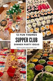 Also called a safari supper, a progressive dinner consists of several courses, each served by a different host in a different home. 12 Favorite Supper Club Dinner Themes Carolina Charm