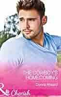 The Cowboy's Homecoming (Crooked Valley Ranch): 9780263251364: Books