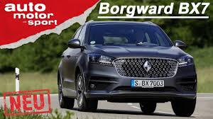 Jetzt gebrauchtwagen automatik bei mobile.de kaufen. Borgward Bx7 Was Kann Das Suv Aus China Erster Fahrbericht Auto Motor Und Sport Youtube
