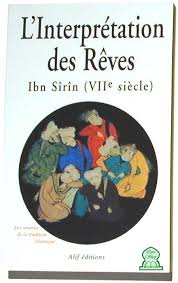 Dictionnaire complet des rêves pour aider à comprendre la signification des rêves et. L Interpretation Des Reves Ibn Sirin Livre