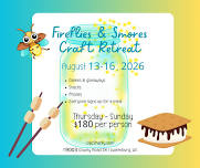 Fireflies & Smores Craft Retreat — Lilac Shanty