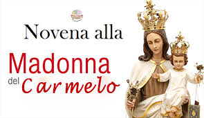 A far penitenza dei peccati e a recitare bene il rosario, noi animati dalla tua bontà ti rinnoviamo le nostre promesse, ti. Novena Alla Madonna Del Carmelo Recita La Potente Supplica Del 2 Giorno 8 Luglio 2020