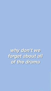 Why Don T We Lyrics Wallpaper Song Lyrics Wallpaper Chill Quotes This Is Us Quotes
