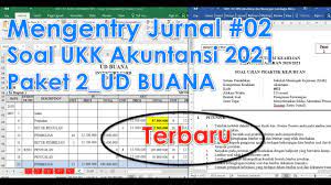 Soal ukk tkj, rpl, multimedia (mm), akuntansi, perhotelan, teknik pemesinan, tbsm (tsm), dan lainya ini adalah dalam soal ukk smk ini selalu mengalami perubahan dari tahun ke tahun, tetapi untuk tahun 2021 ini sepertinya tidak mengalami perubahan yang berarti dari tahun sebelumnya. Ud Buana Mengentry Jurnal Soal Ukk Akuntansi 2021 Manual 2 Youtube