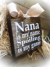 There's a hanging loop on the towel, ideal for air drying. Nana Sign Nana Gift Nana Is My Name Spoiling Is My Game Mother S Day Sign Grandparents Day Mimi Gigi Nanna Mema Mamaw Oma Yaya Nannie Nana Gifts Diy Mother S Day Crafts Mothers Day