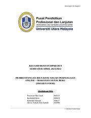 Ia tidak akan memakan banyak masa, dan melakukannya akan memaksa anda untuk memikirkan perniagaan anda dengan cara yang baru. Kitchen Frozen Food Group Keusahawanan Docx Rancangan Perniagaan Keusahawanan Bpme3073 Semester April 2021 2022 Pembentangan Idea Rancangan Perniagaan Course Hero