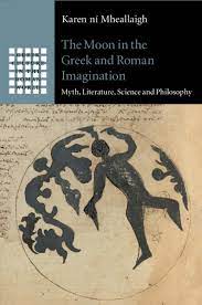 The Moon In The Greek And Roman Imagination