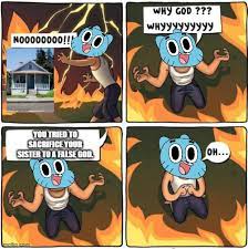 Create meme the gumball (the gumball , gumball watterson, the amazing world of gumball ), memes created: See Https Imgflip Com I 59pzml For Context Dont Ask Me For A Non Gumball Meme Please Imgflip