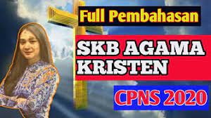 Soal skb guru agama kristen cpns 2018. Skb Guru Agama Kristen Full Pembahasan Dan Fr Youtube