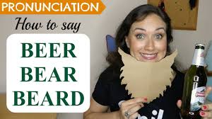 How To Pronounce Beer Bear Beard English Pronunciation Youtube