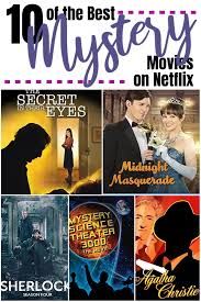 The best mystery shows on netflix right now. 10 Mystery Movies On Netflix Best Movies Right Now
