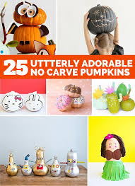 Check spelling or type a new query. 25 Utterly Adorable No Carve Pumpkin Decorating Ideas For Kids