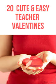 20 Easy Teacher Valentines You Can Make With The Kids Tonight Lalymom How to and diy for redditors!