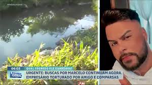 Caso Marcelo: empresário foi sequestrado e morto por amigos na Grande SP