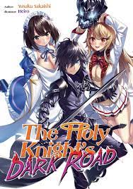 The Holy Knight's Dark Road: Volume 1 Manga eBook by Yusaku Sakaishi - EPUB  Book | Rakuten Kobo United States