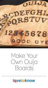 How To Make Your Own Ouija Board Diy Ideas With Steps Lovetoknow Ouija Board Diy Ouija Board Ouija