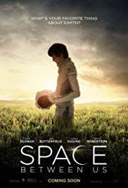 the space between us 2017 space between us movie this is us movie full movies online free