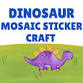 Dinosaur Mirror Mosaic Sticker Craft