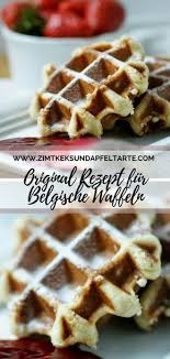 Karamellisierte Belgische Waffeln Mit Erdbeersauce Zimtkeks Und Apfeltarte Waffeln Rezept Einfach Erdbeersauce Belgische Waffeln