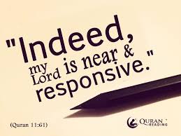 Indeed My Lord Is Near And Responsive Quran 11 61 Beautiful Verses Islamic Quotes Quran