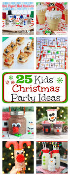 25 Kids Christmas Party Ideas Fun Squared Kindergarten Christmas Party School Christmas Party Kids Christmas Party