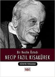 In his own words, he was born in a huge mansion at çemberlitaş, in one of the streets descending towards sultanahmet (1904). Bir Neslin Ustadi Necip Fazil Kisakurek Amazon De Huseyin Yorulmaz Fremdsprachige Bucher