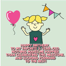 Keep it up, and happy birthday! Happy 3rd Birthday Wishes Messages For Kids Top Happy Birthday Wishes