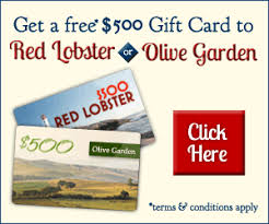 Free 500 Olive Garden Or Red Lobster Gift Card