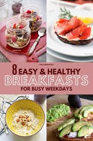 8 Quick Healthy Breakfast Recipes For Even The Busiest Weekday Mornings Cool Mom Picks Healthy Breakfast Recipes Easy Quick Healthy Breakfast Recipes Healthy Breakfast