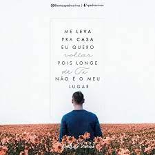 resultado de imagem para me leva pra casa israel subira frases cristas verdades amor de deus