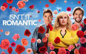 Isn T It Romantic Movie Full Download Watch Isn T It Romantic Movie Online English Movies
