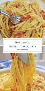 Authentic Carbonara Is An Easy Italian Pasta Recip Italian Pasta Recipes Easy Italian Recipes Pasta Easy Carbonara Recipe