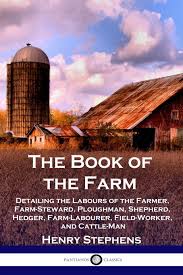 And june and september are the most deadly months. Henry Stephens The Book Of The Farm Seller Supplied Images Abebooks