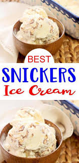 Best Ice Cream No Churn Snickers Ice Cream To Make Today 5 Ingredient Easy Ice Cream Recip In 2020 Snickers Ice Cream Kitchen Aid Ice Cream Recipes Homemade Ice Cream