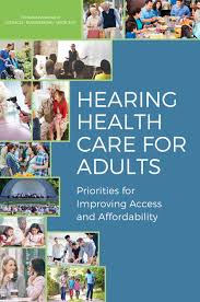 Hearing Health Care For Adults Priorities For Improving Access And Affordability The National Academies Press